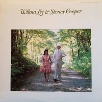 Wilma Lee & Stoney Cooper - Wilma Lee & Stoney Cooper